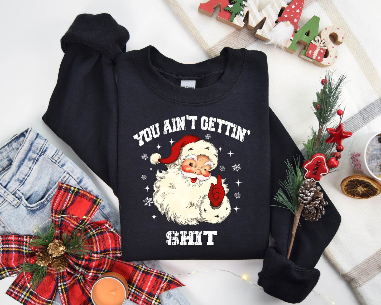 You ain't getting Shi** Christmas- 2024🤍