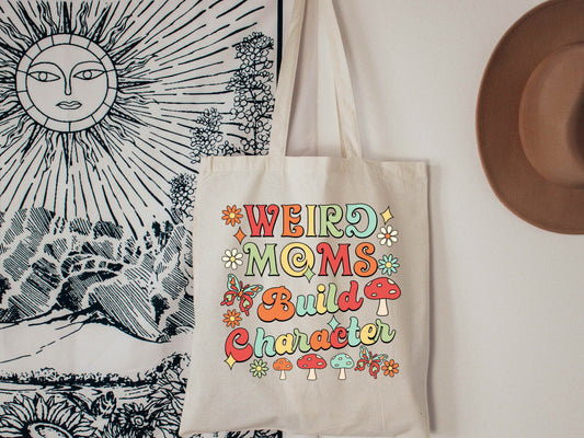 Weird moms build character tote bag