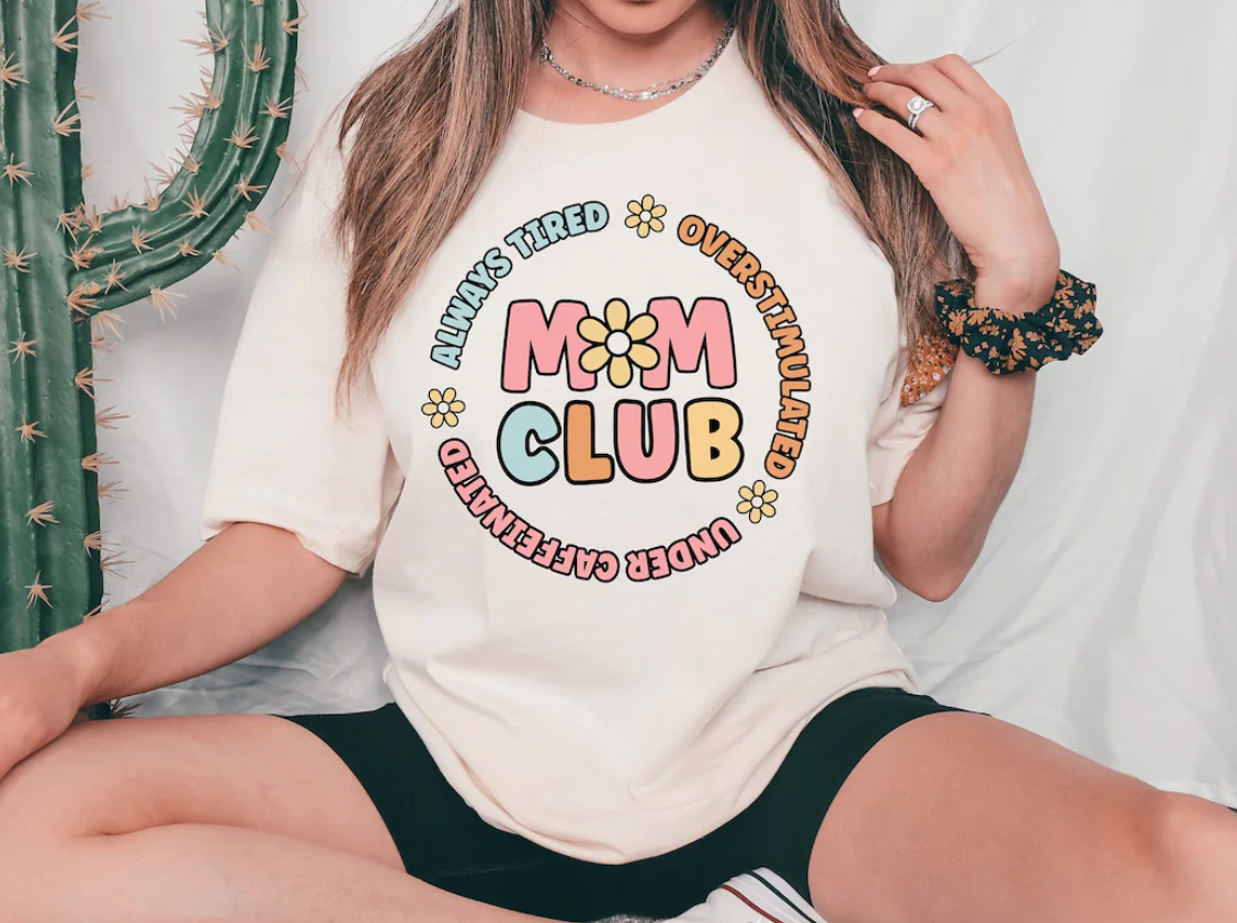 Moms Club T-Shirt - Mama collection