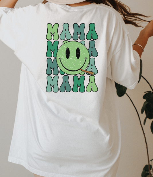 4/20 Mama T-Shirt