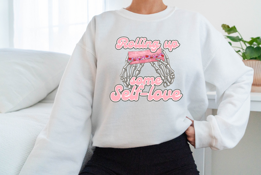 Valentines Day Rolling up some self love Crewneck-2023